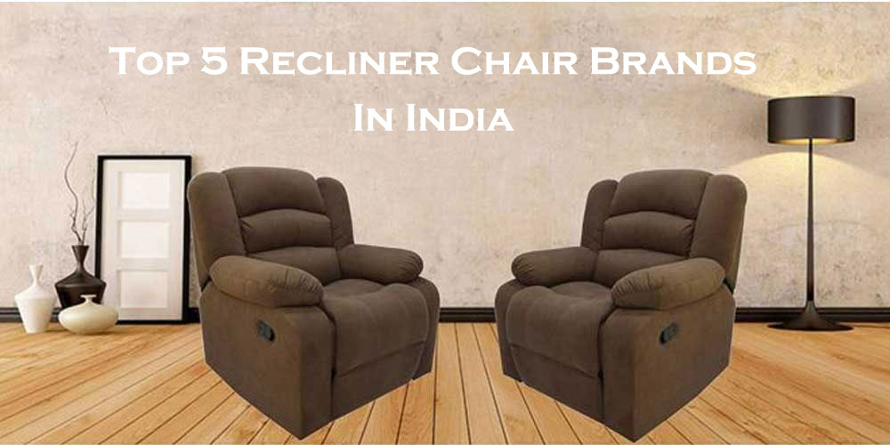 Recliner Chair Brands