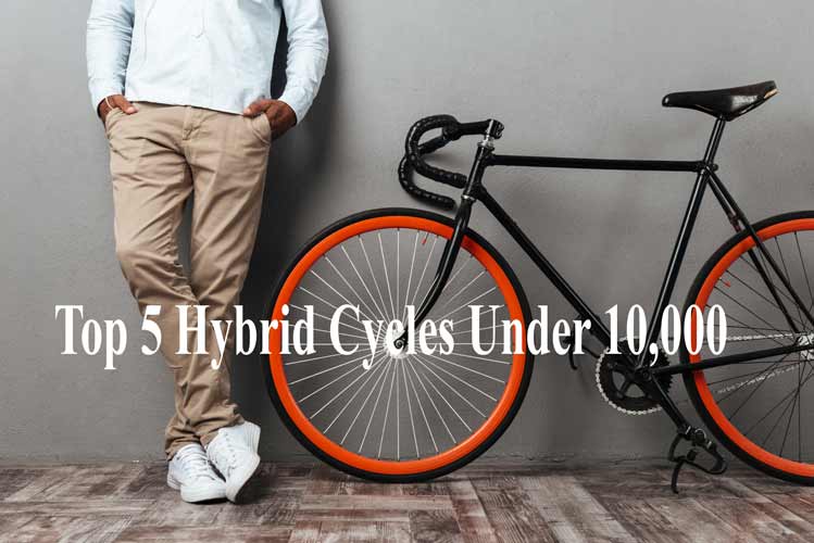 Top 5 Hybrid Cycles Under 10,000